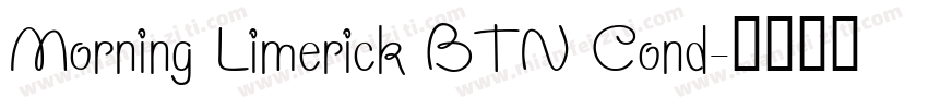 Morning Limerick BTN Cond字体转换